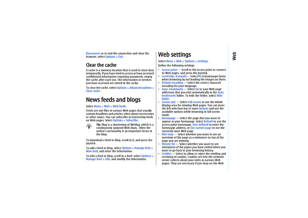 Nokia E61 News feeds and blogs, Web settings, Clear the cache, Select Menu Web Web feeds, Select Menu Web Options Settings 