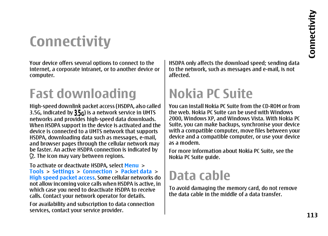 Nokia E66 manual Connectivity, Fast downloading, Nokia PC Suite, Data cable 