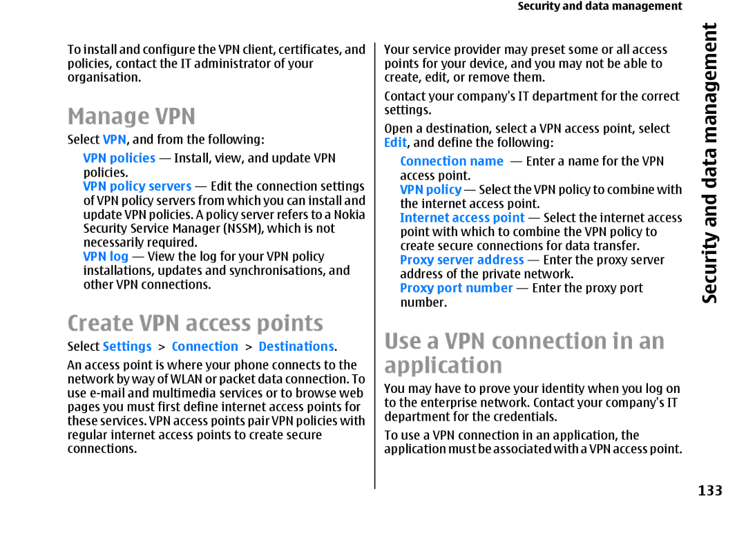 Nokia E66 manual Manage VPN, Create VPN access points, Use a VPN connection in an application, Data, 133 