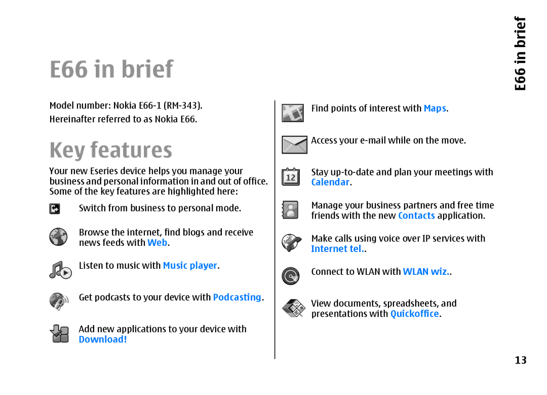 Nokia manual E66 in brief, Key features, Download, Internet tel 