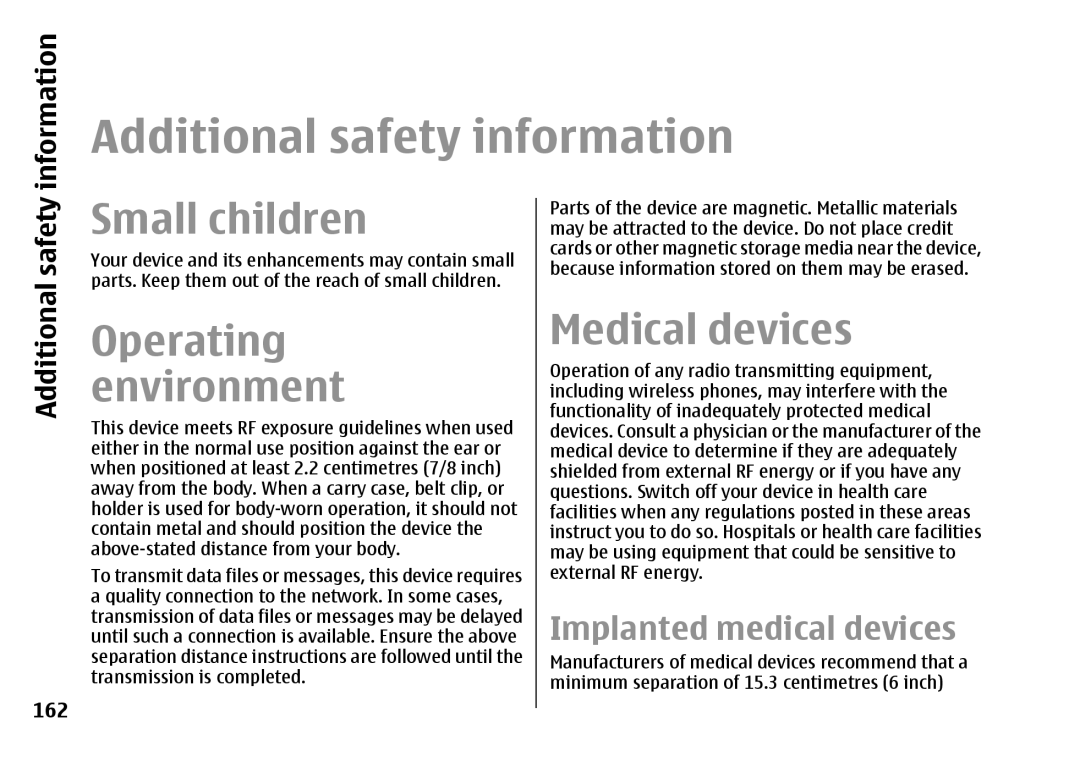 Nokia E66 Additional safety information, Small children, Operating environment, Medical devices, Implanted medical devices 