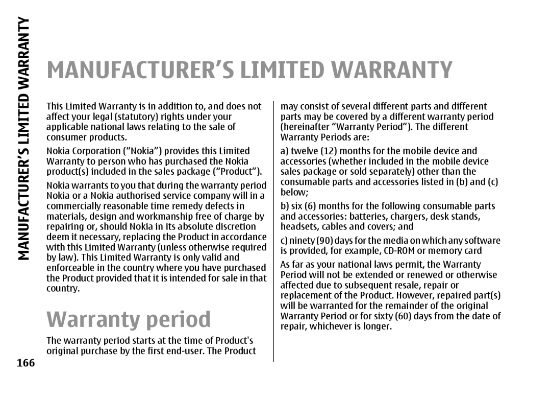 Nokia E66 manual MANUFACTURER’S Limited Warranty, Warranty period 