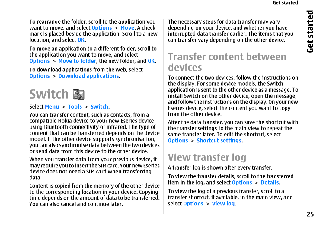 Nokia E66 manual Transfer content between devices, View transfer log, Select Menu Tools Switch 