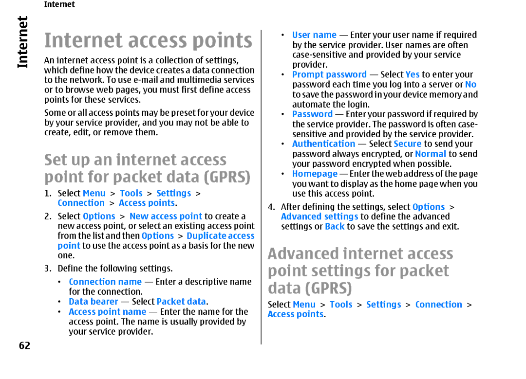 Nokia E66 Internet access points, Data bearer Select Packet data, Select Menu Tools Settings Connection Access points 