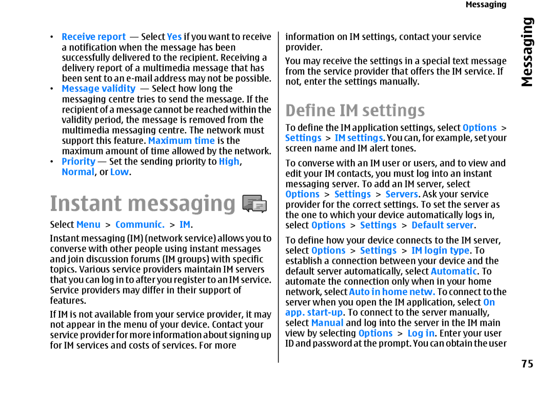 Nokia E66 manual Instant messaging, Define IM settings, Priority Set the sending priority to High, Normal, or Low 