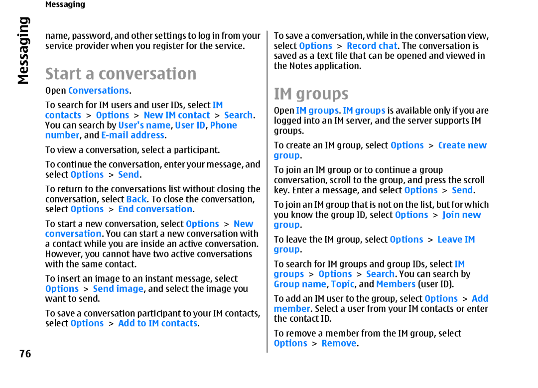 Nokia E66 manual Start a conversation, IM groups, Open Conversations 