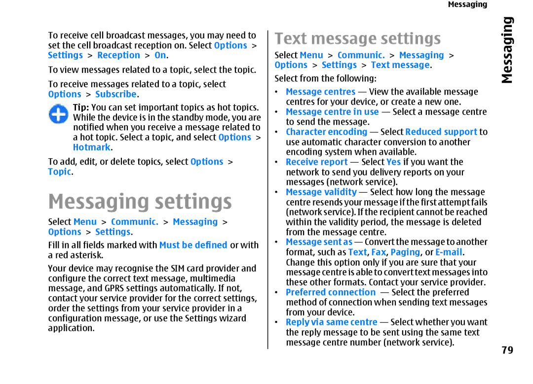 Nokia E66 manual Messaging settings, Text message settings, Select Menu Communic. Messaging Options Settings 