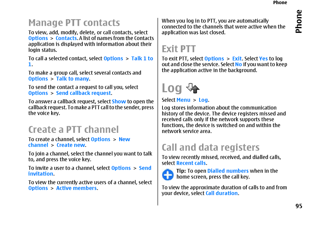 Nokia E66 manual Log, Manage PTT contacts, Create a PTT channel, Exit PTT, Call and data registers 