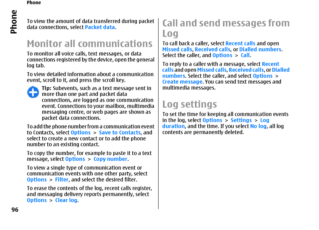 Nokia E66 manual Monitor all communications, Call and send messages from Log, Log settings 