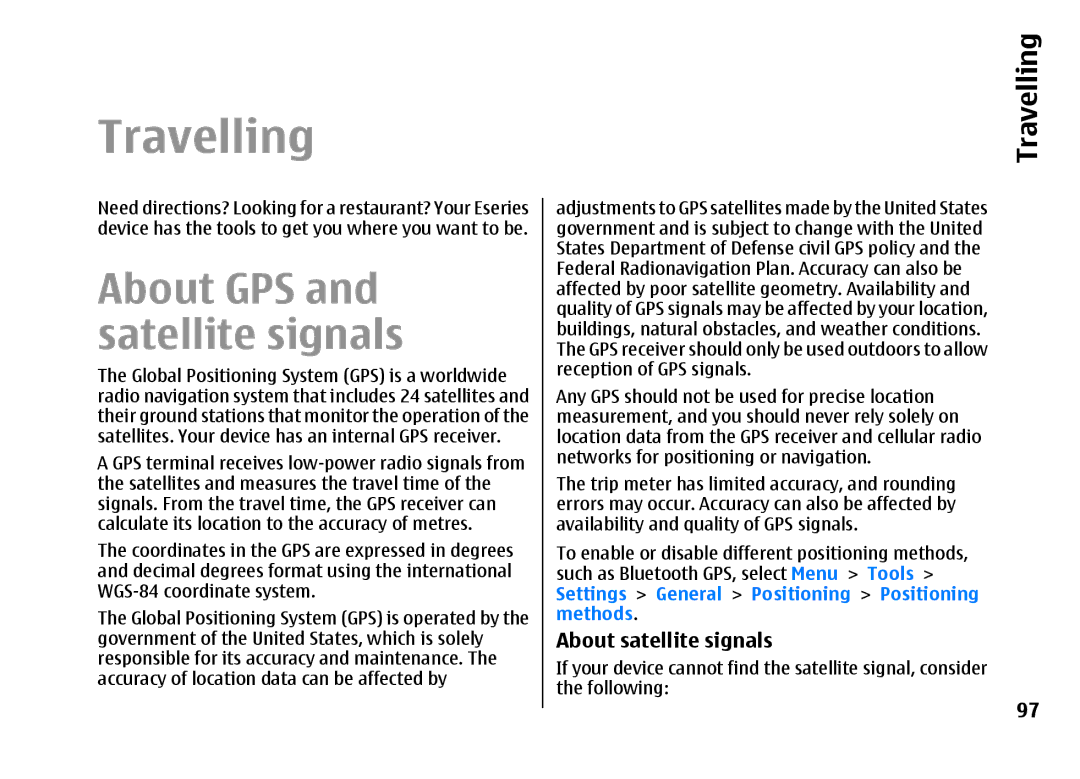 Nokia E66 manual Travelling, About GPS and satellite signals, About satellite signals 