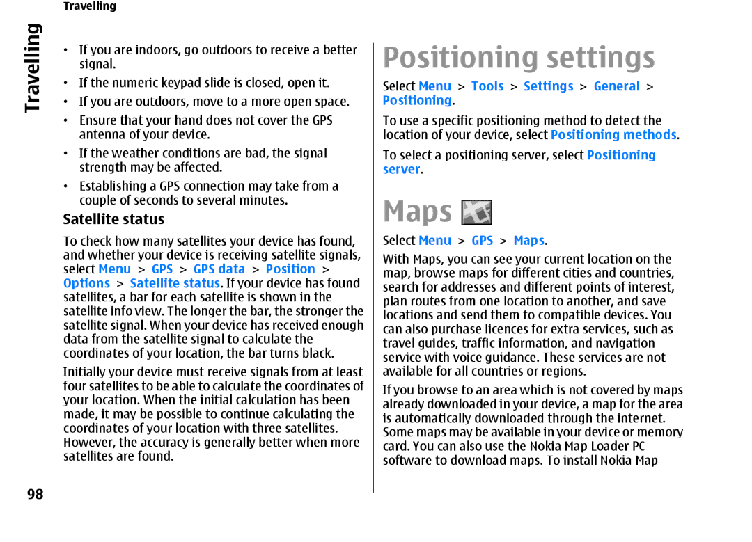 Nokia E66 manual Positioning settings, Maps, Satellite status, Select Menu Tools Settings General Positioning 