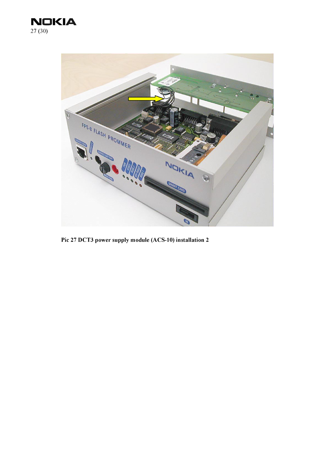 Nokia FPS-8 manual Pic 27 DCT3 power supply module ACS-10 installation 