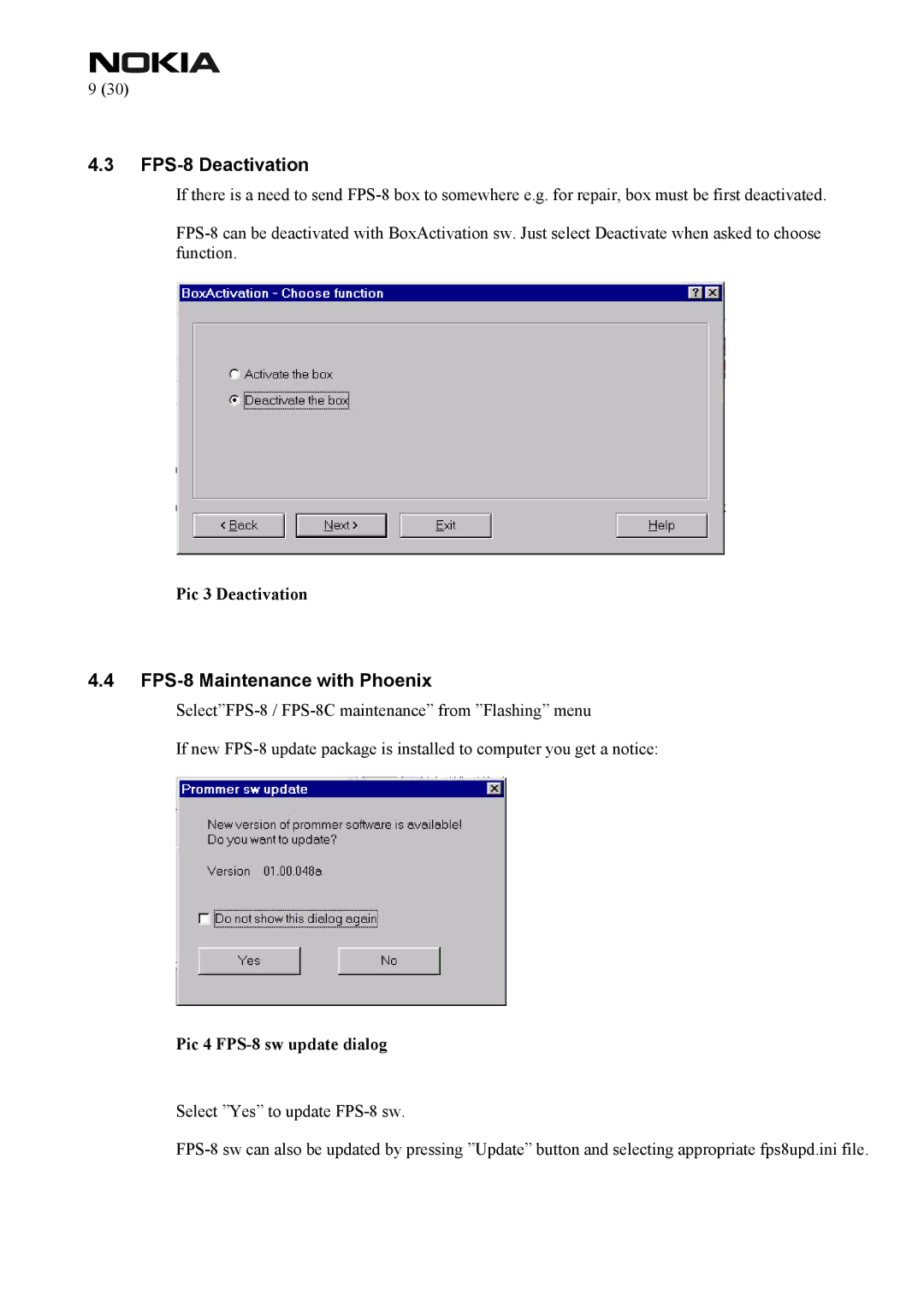 Nokia manual FPS-8 Deactivation, FPS-8 Maintenance with Phoenix 