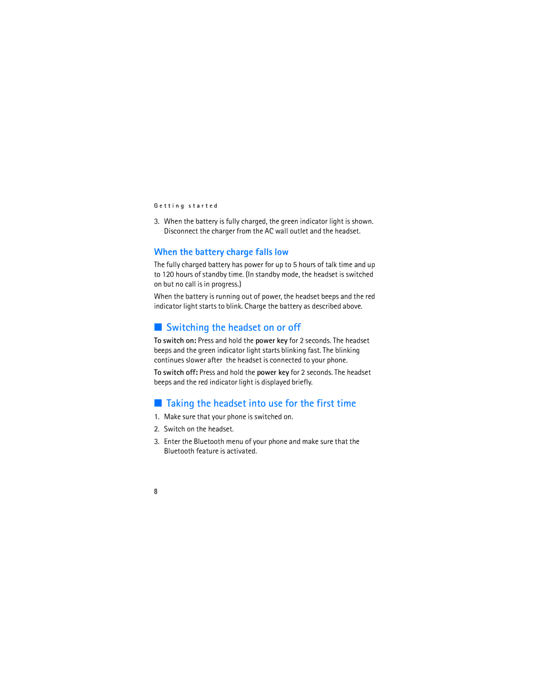 Nokia HDW-3 manual Switching the headset on or off, Taking the headset into use for the first time 