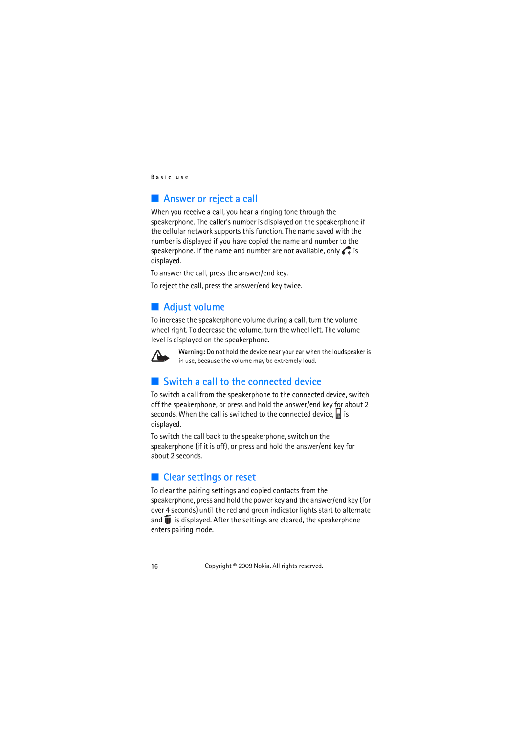 Nokia HF-510 manual Answer or reject a call, Adjust volume, Switch a call to the connected device, Clear settings or reset 