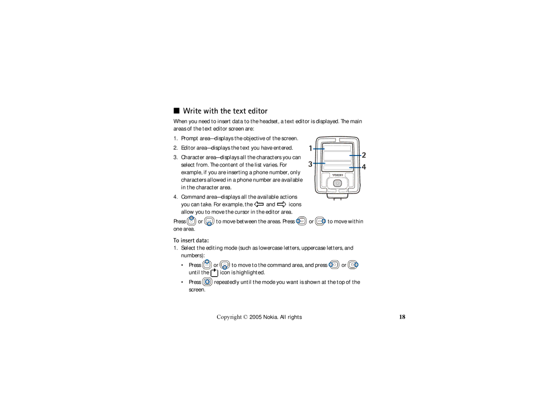 Nokia HS-13W manual Write with the text editor, To insert data 