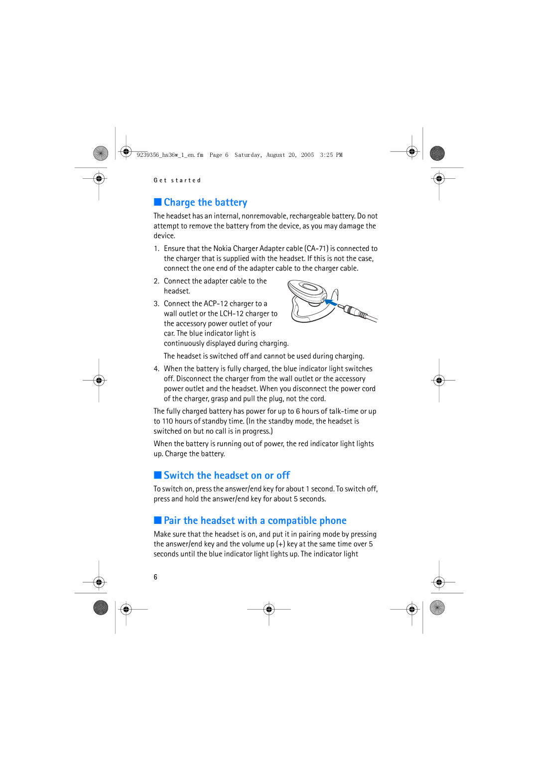 Nokia HS 36W manual Charge the battery, Switch the headset on or off, Pair the headset with a compatible phone 