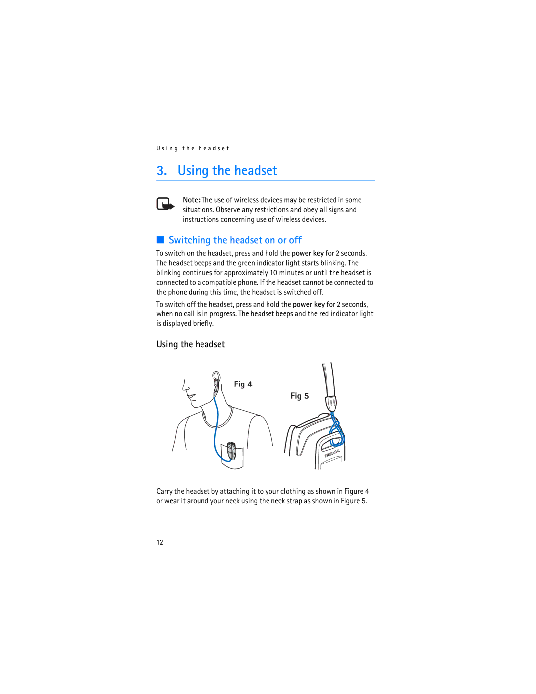 Nokia HS 3W manual Using the headset, Switching the headset on or off 