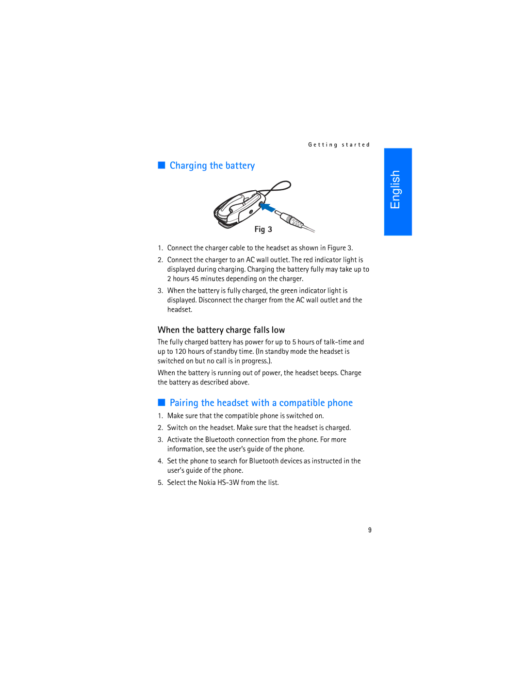 Nokia HS 3W manual Charging the battery, Pairing the headset with a compatible phone, When the battery charge falls low 