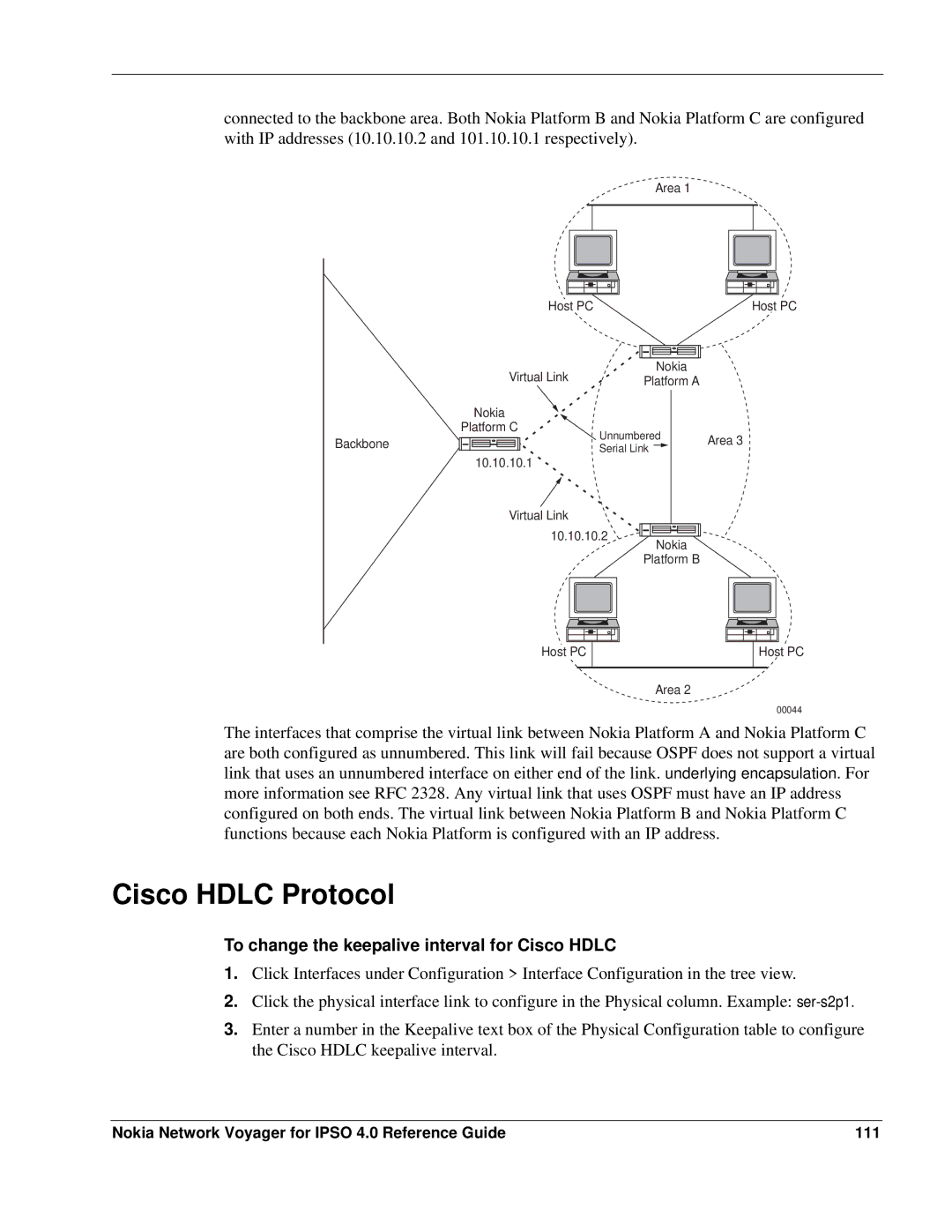 Nokia IPSO 4.0 manual Cisco Hdlc Protocol, To change the keepalive interval for Cisco Hdlc 