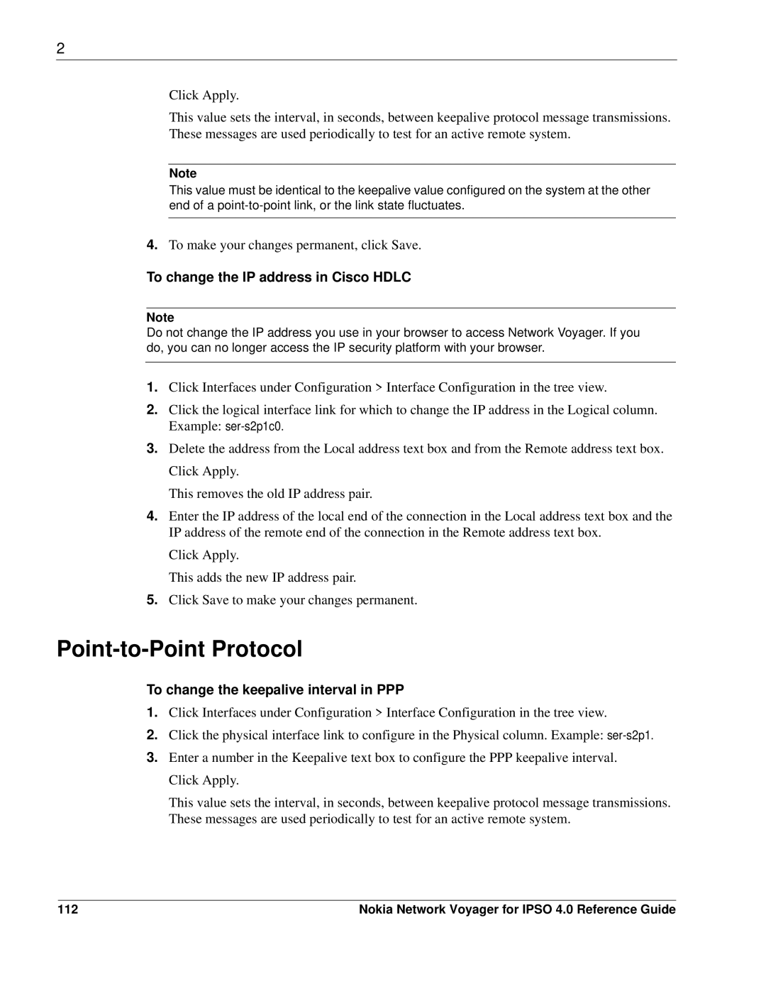 Nokia IPSO 4.0 Point-to-Point Protocol, To change the IP address in Cisco Hdlc, To change the keepalive interval in PPP 