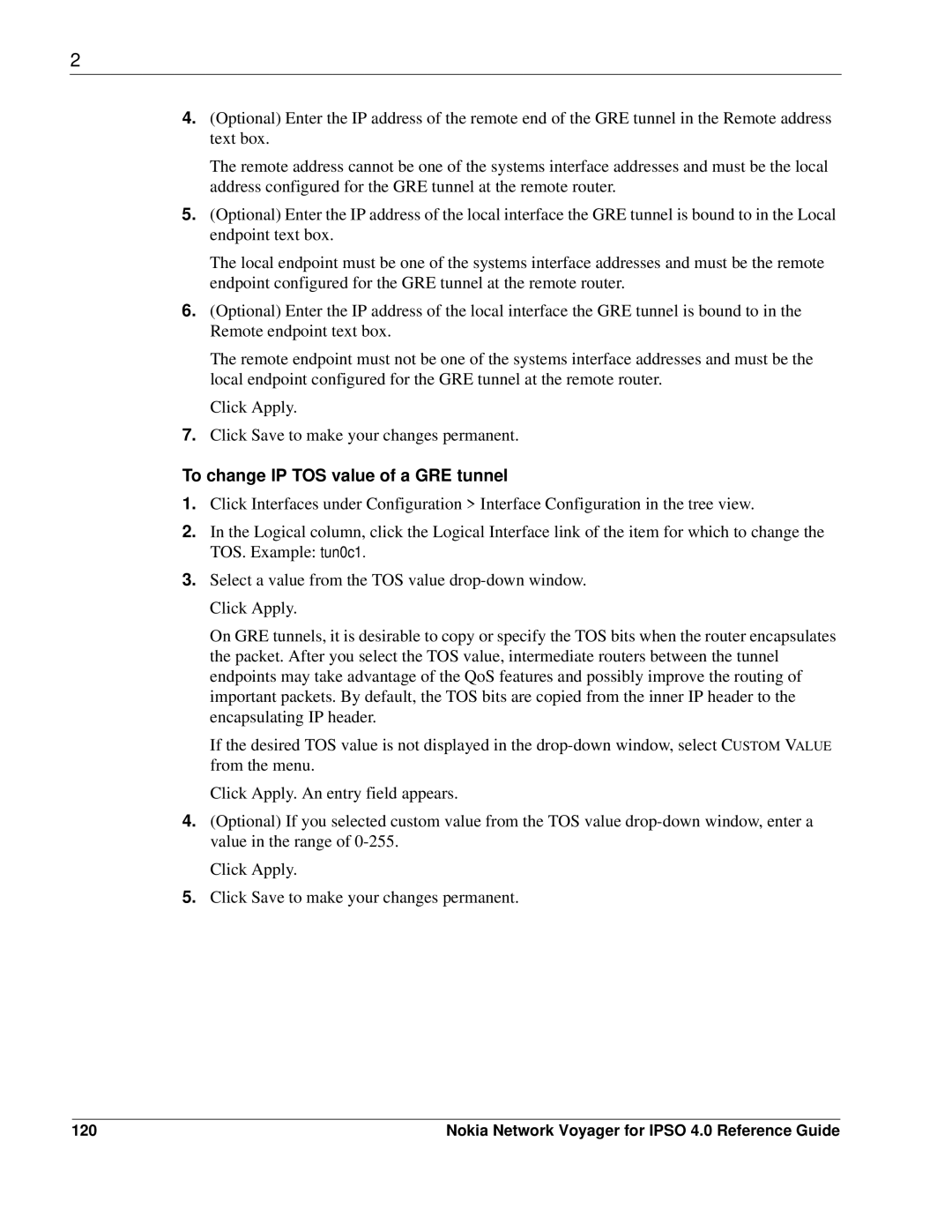 Nokia IPSO 4.0 manual To change IP TOS value of a GRE tunnel, 120 