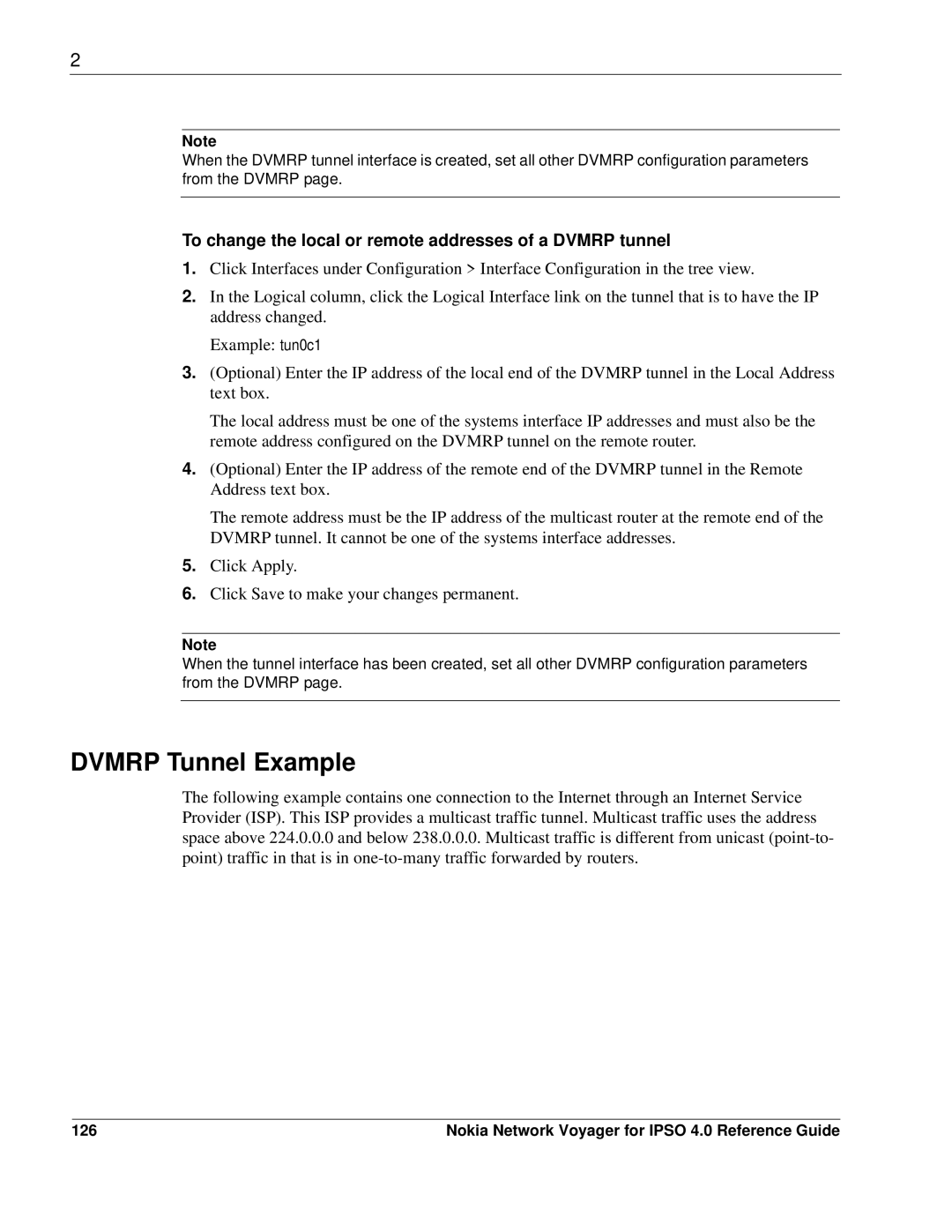 Nokia IPSO 4.0 manual Dvmrp Tunnel Example, To change the local or remote addresses of a Dvmrp tunnel, 126 