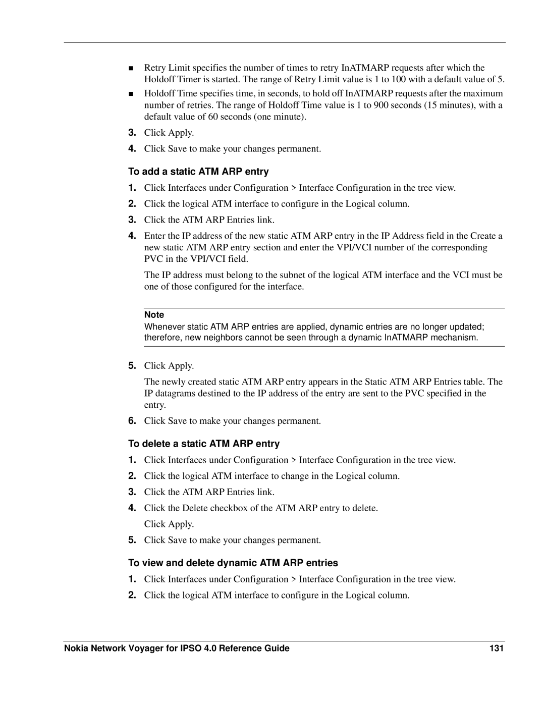 Nokia IPSO 4.0 To add a static ATM ARP entry, To delete a static ATM ARP entry, To view and delete dynamic ATM ARP entries 