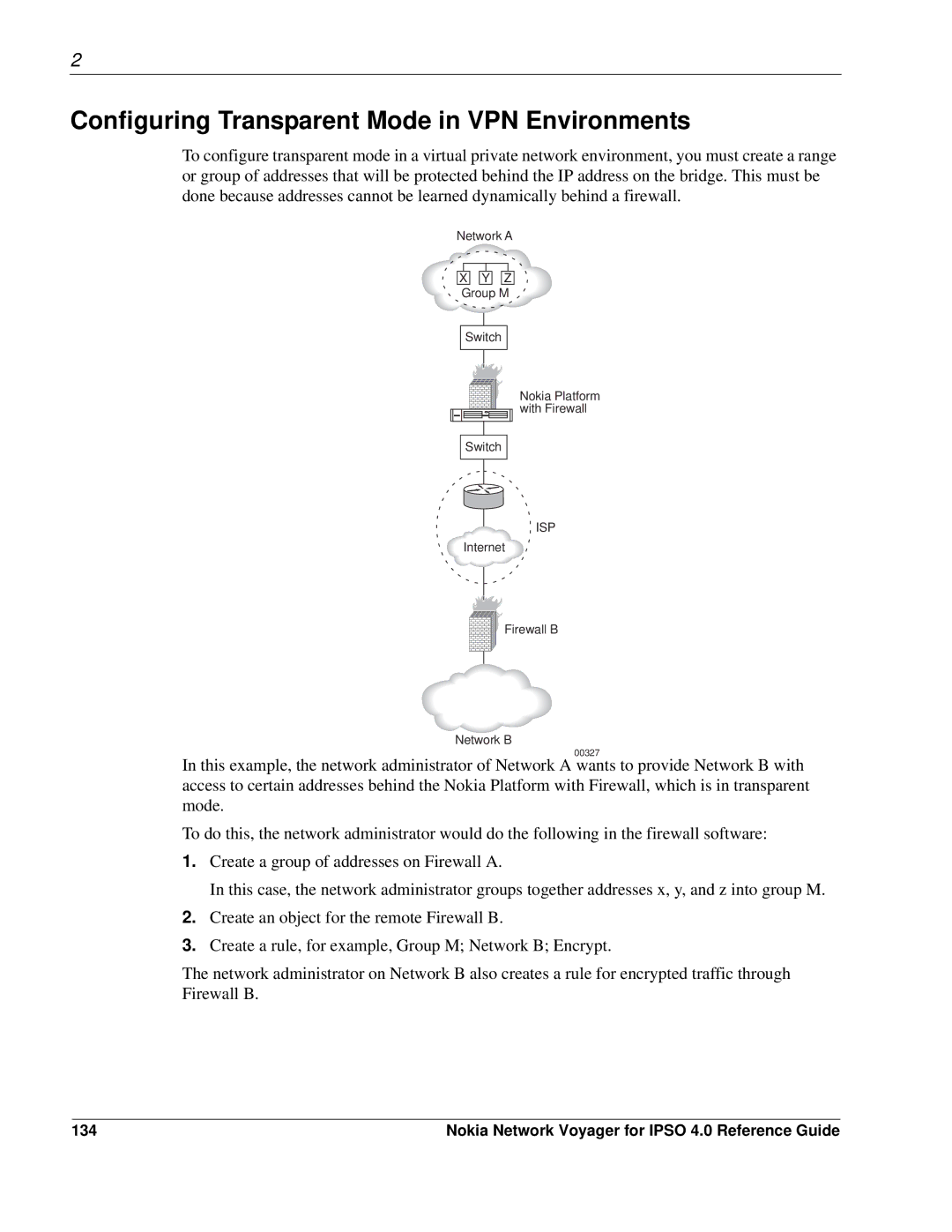 Nokia IPSO 4.0 manual Configuring Transparent Mode in VPN Environments, 134 