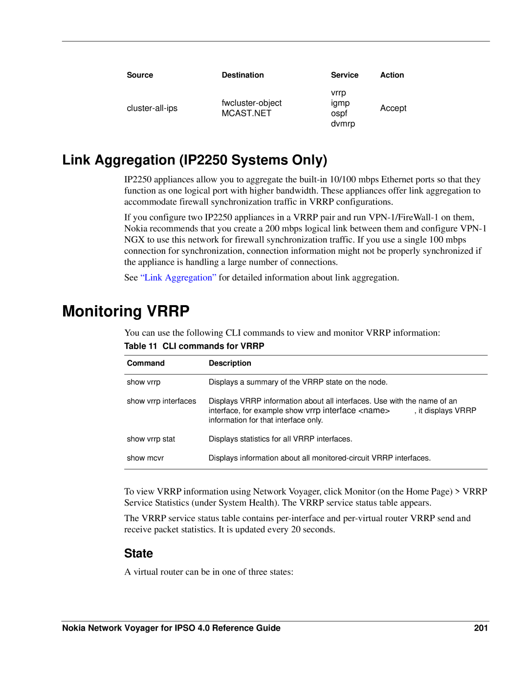 Nokia IPSO 4.0 manual Monitoring Vrrp, Link Aggregation IP2250 Systems Only, State, CLI commands for Vrrp 