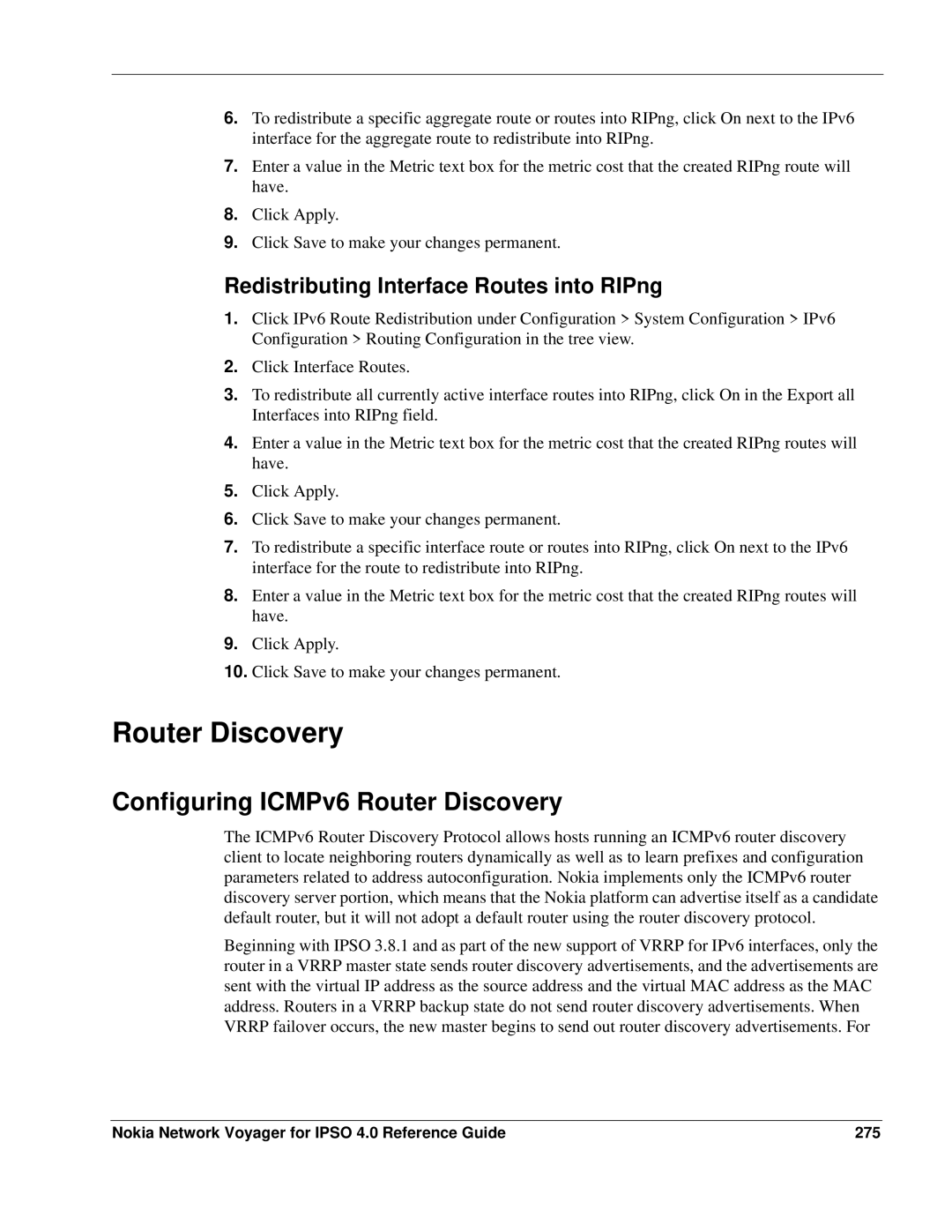 Nokia IPSO 4.0 manual Configuring ICMPv6 Router Discovery, Redistributing Interface Routes into RIPng 