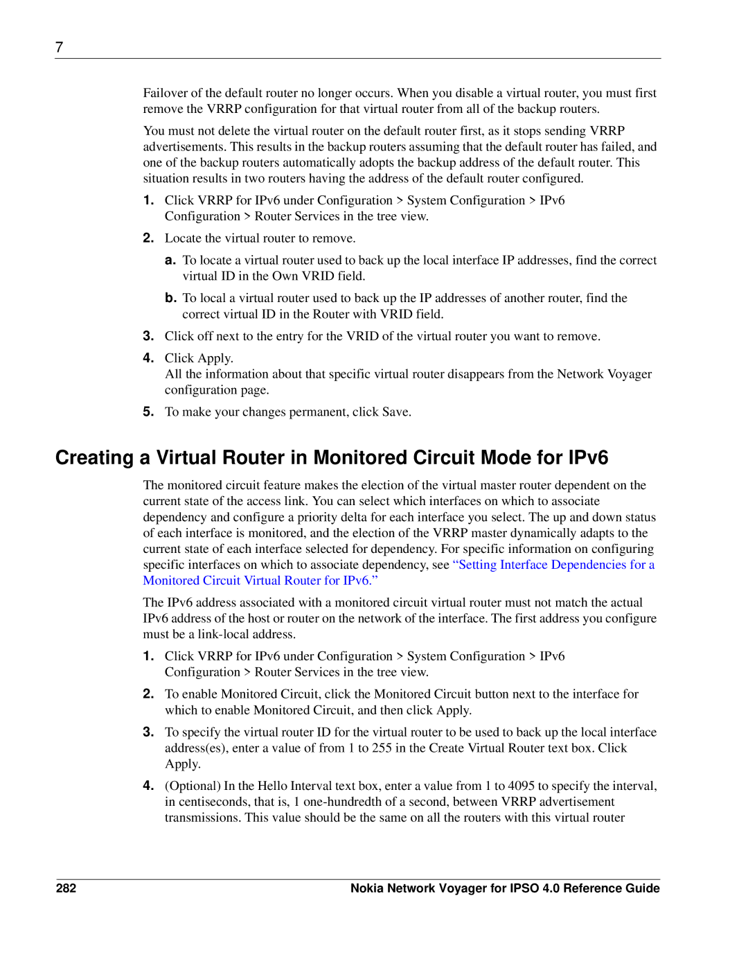 Nokia IPSO 4.0 manual Creating a Virtual Router in Monitored Circuit Mode for IPv6, 282 