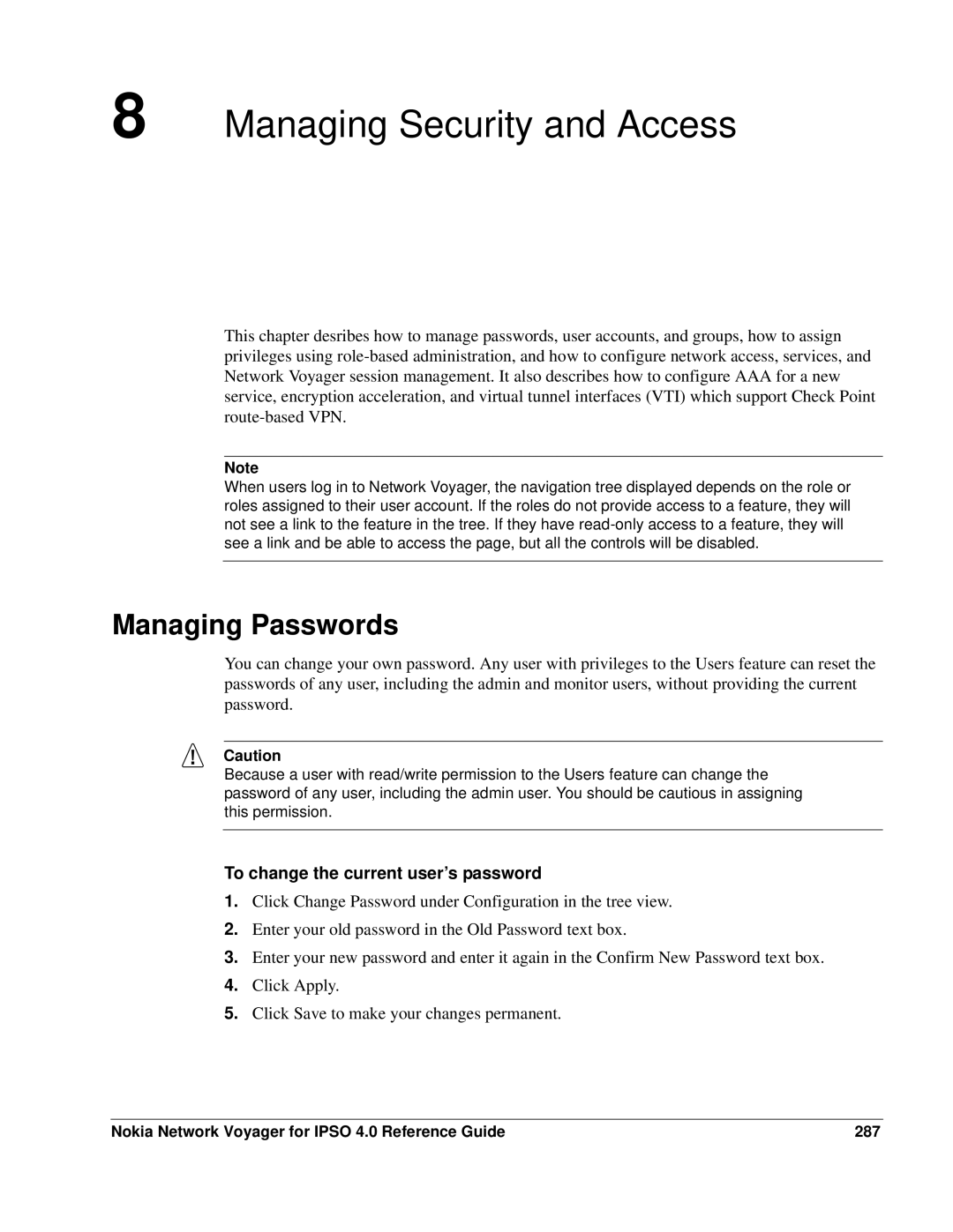 Nokia IPSO 4.0 manual Managing Passwords, To change the current user’s password 