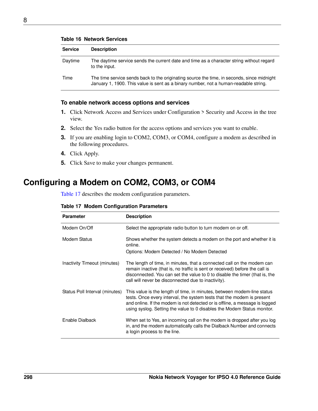 Nokia IPSO 4.0 manual Configuring a Modem on COM2, COM3, or COM4, To enable network access options and services, 298 