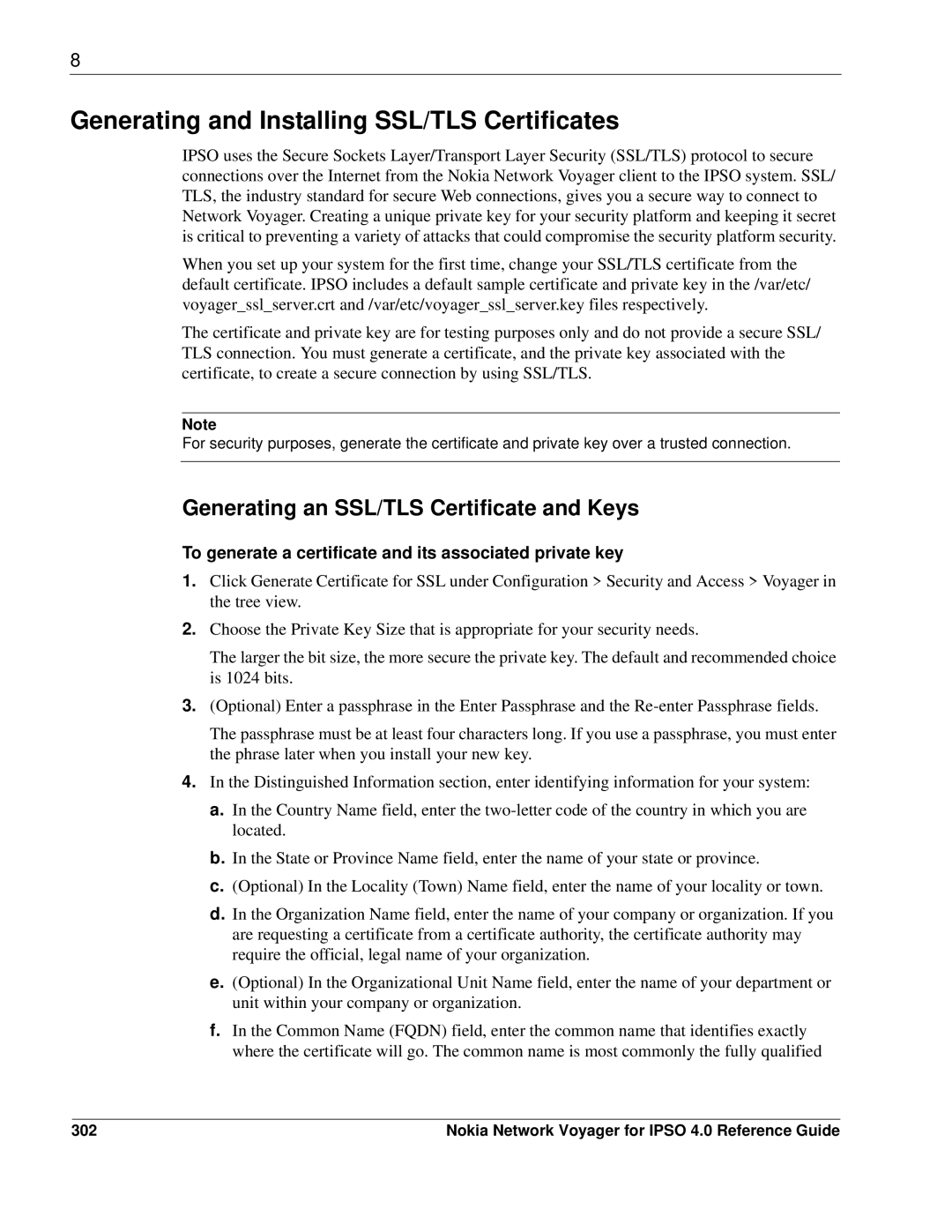 Nokia IPSO 4.0 manual Generating and Installing SSL/TLS Certificates, Generating an SSL/TLS Certificate and Keys, 302 