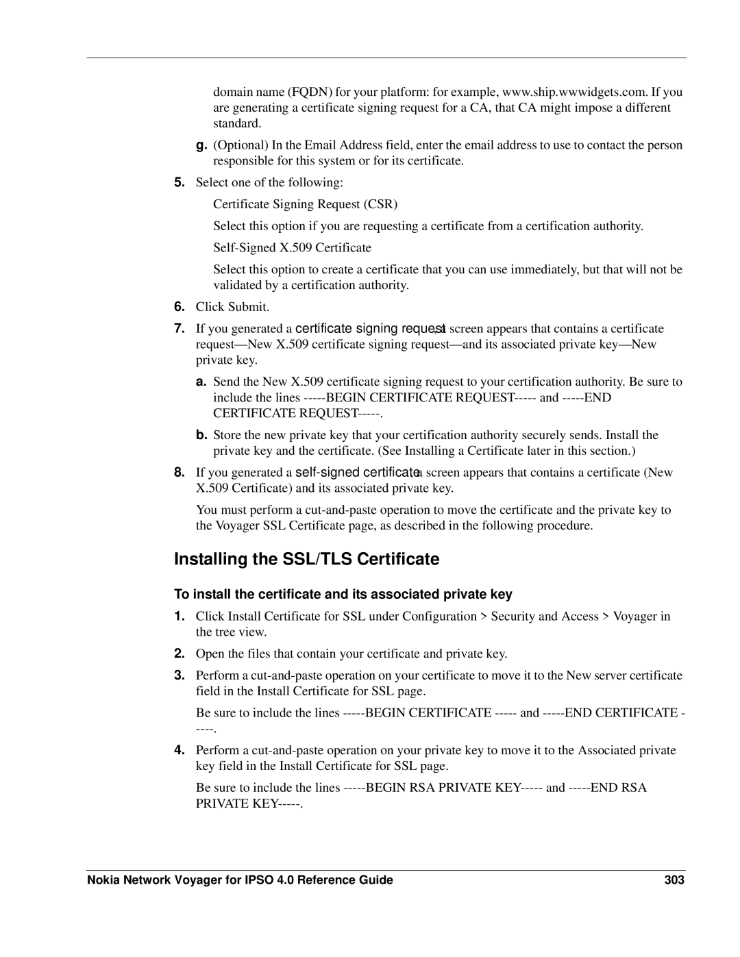 Nokia IPSO 4.0 manual Installing the SSL/TLS Certificate, To install the certificate and its associated private key 