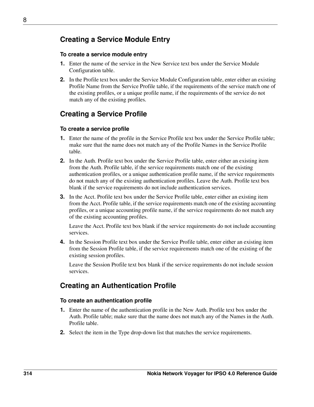 Nokia IPSO 4.0 manual Creating a Service Module Entry, Creating a Service Profile, Creating an Authentication Profile 