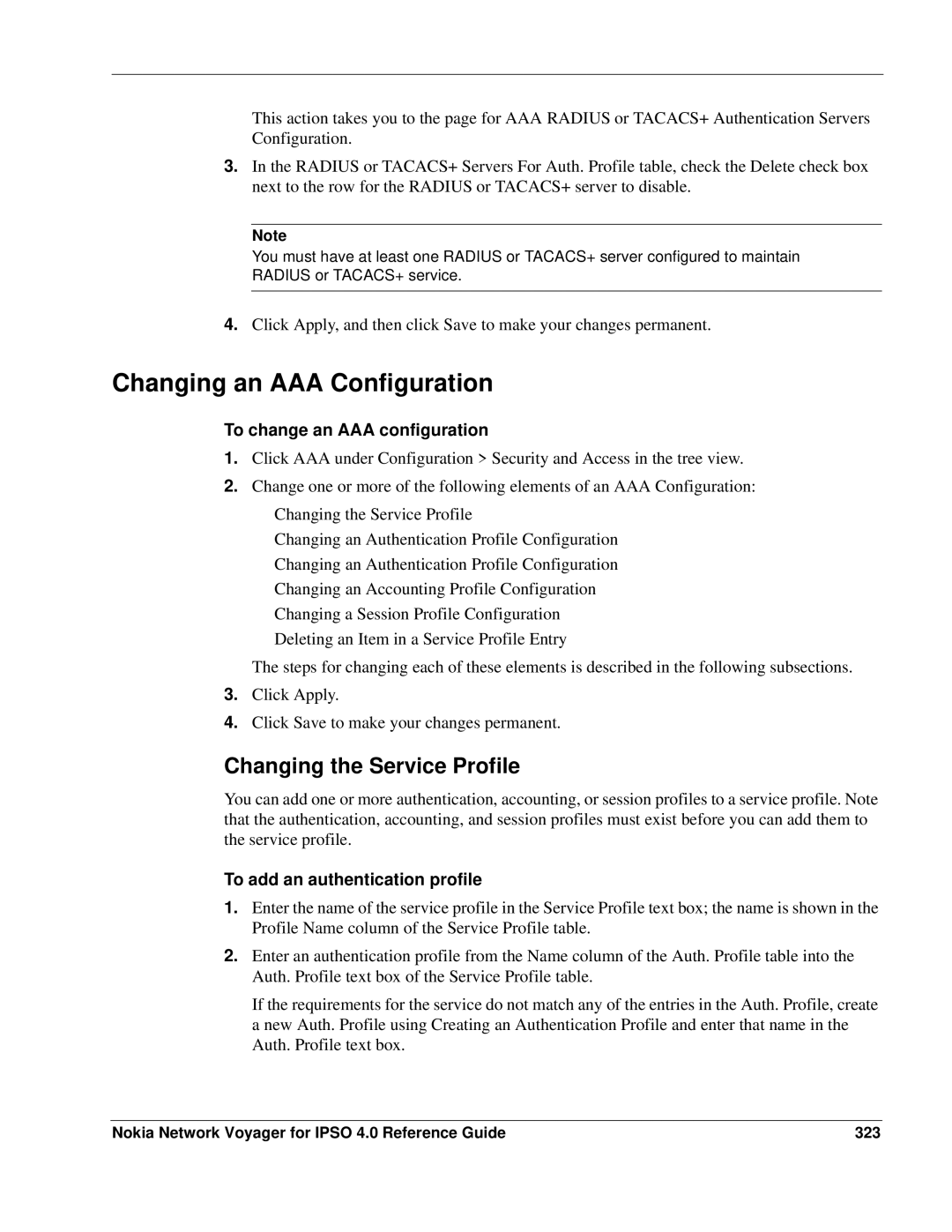 Nokia IPSO 4.0 manual Changing an AAA Configuration, Changing the Service Profile, To change an AAA configuration 