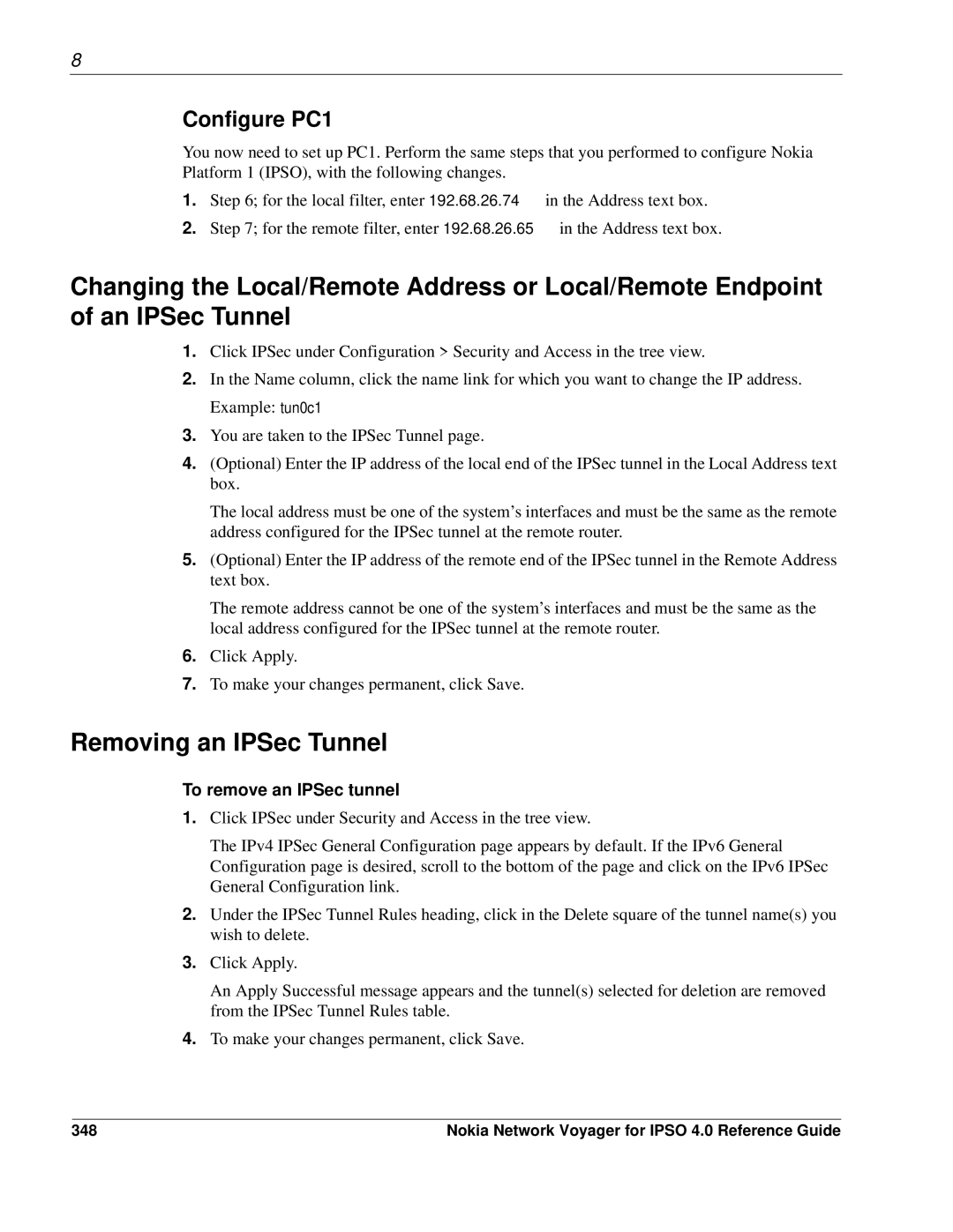 Nokia IPSO 4.0 manual Removing an IPSec Tunnel, Configure PC1, To remove an IPSec tunnel, 348 