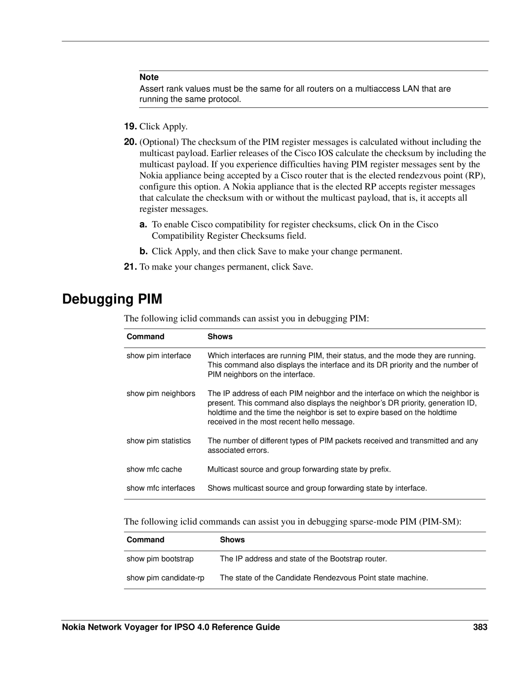 Nokia IPSO 4.0 manual Debugging PIM, Nokia Network Voyager for Ipso 4.0 Reference Guide 383, Command Shows 