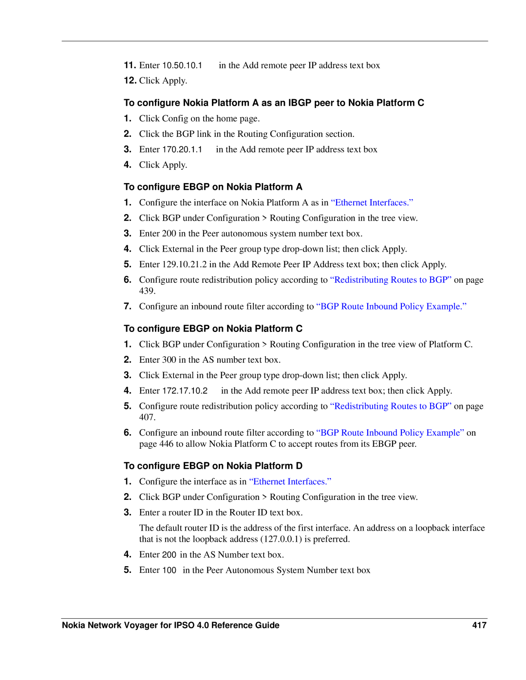 Nokia IPSO 4.0 manual To configure Ebgp on Nokia Platform a, To configure Ebgp on Nokia Platform C 