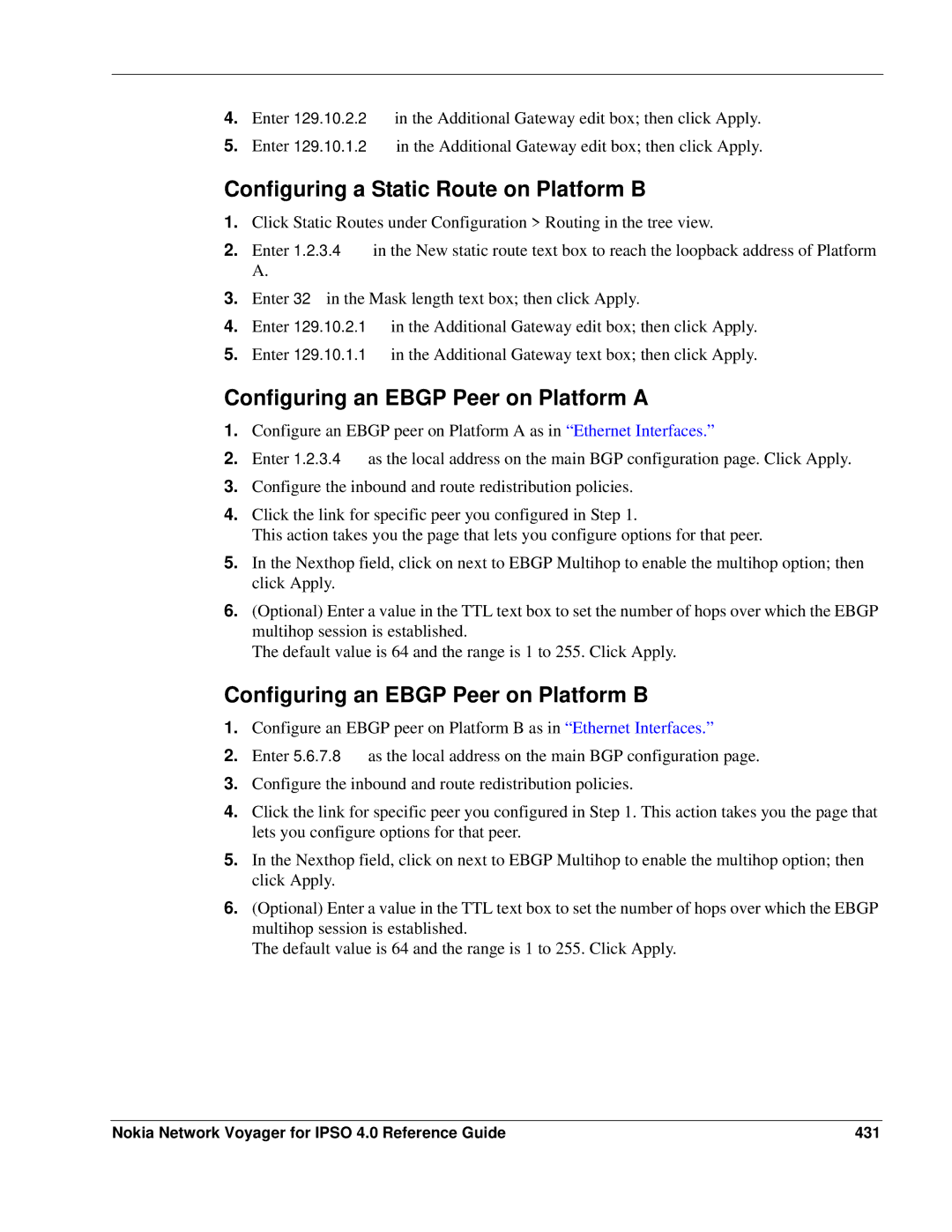 Nokia IPSO 4.0 manual Configuring a Static Route on Platform B, Configuring an Ebgp Peer on Platform a 