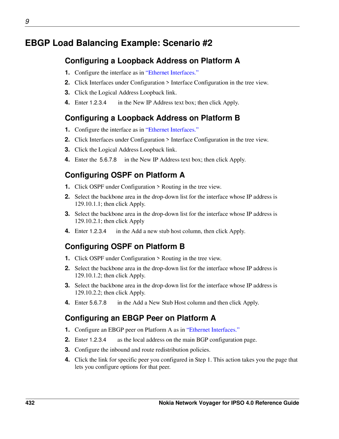 Nokia IPSO 4.0 Ebgp Load Balancing Example Scenario #2, Configuring Ospf on Platform a, Configuring Ospf on Platform B 