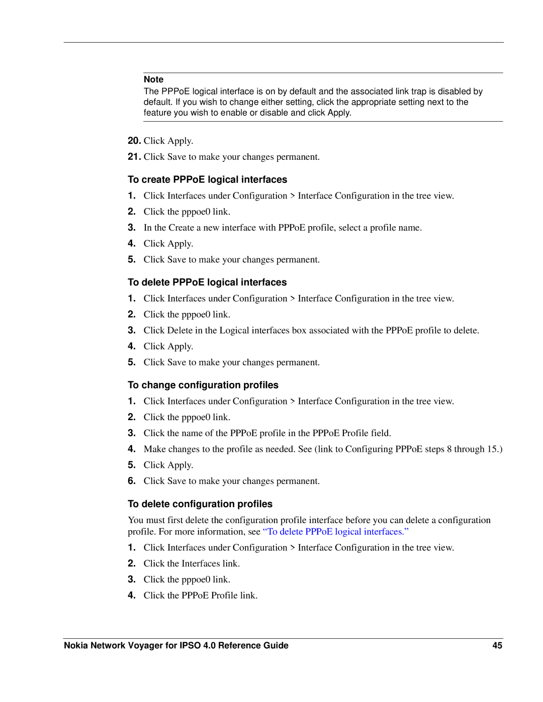 Nokia IPSO 4.0 To create PPPoE logical interfaces, To delete PPPoE logical interfaces, To change configuration profiles 