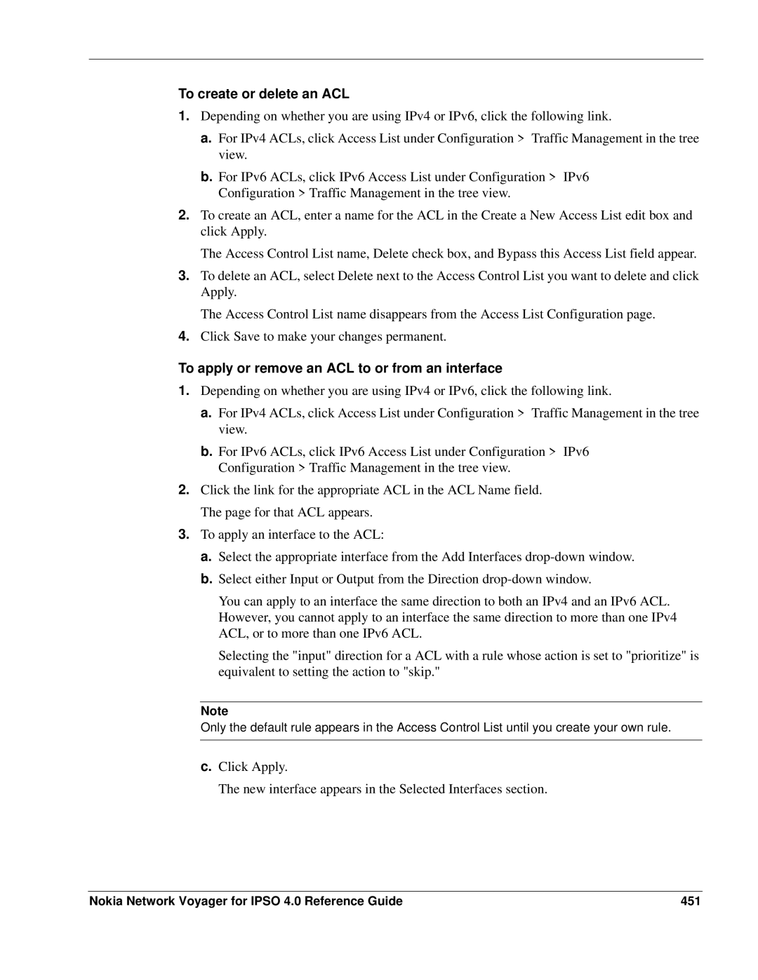 Nokia IPSO 4.0 manual To create or delete an ACL, To apply or remove an ACL to or from an interface 