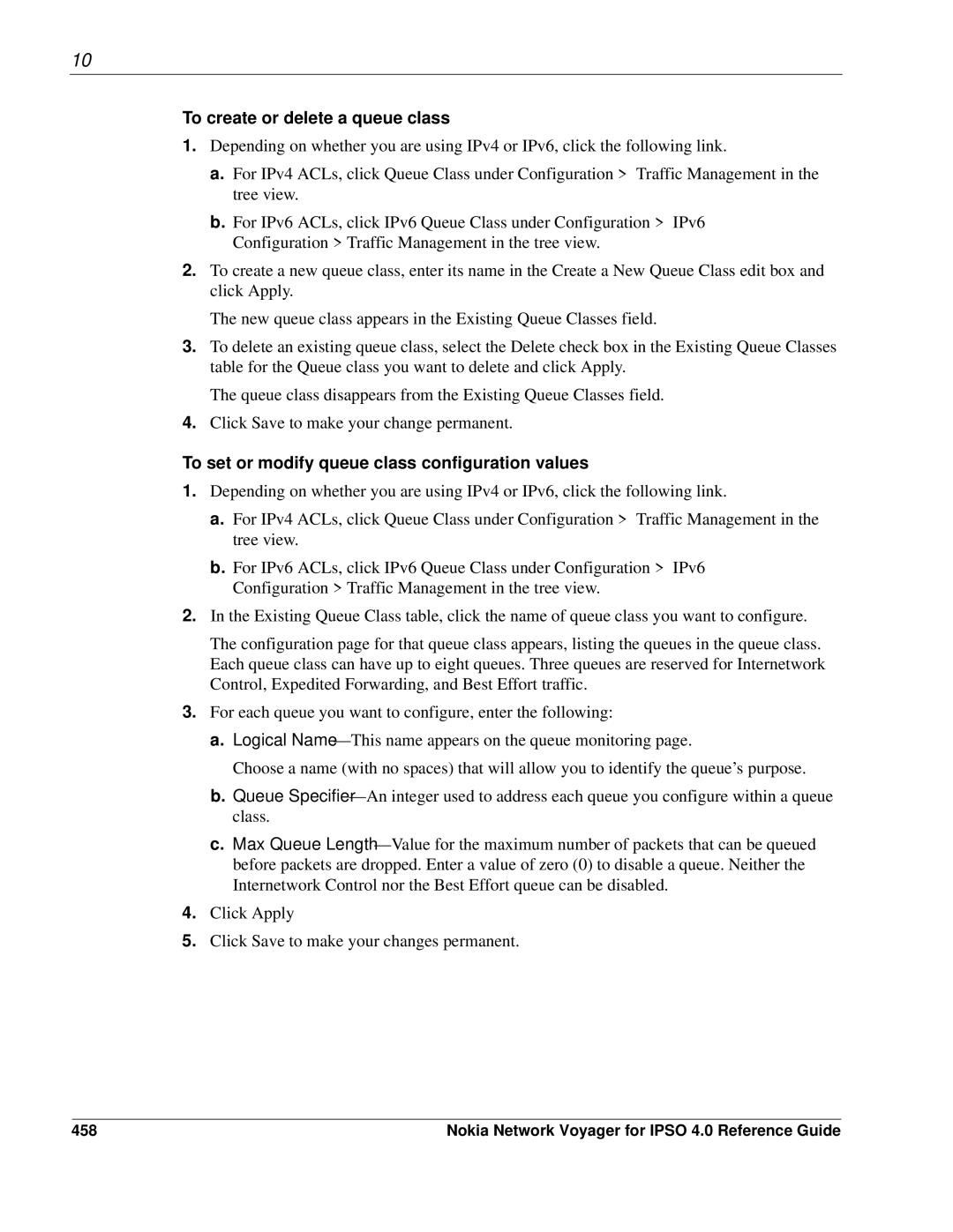 Nokia IPSO 4.0 manual To create or delete a queue class, To set or modify queue class configuration values, 458 