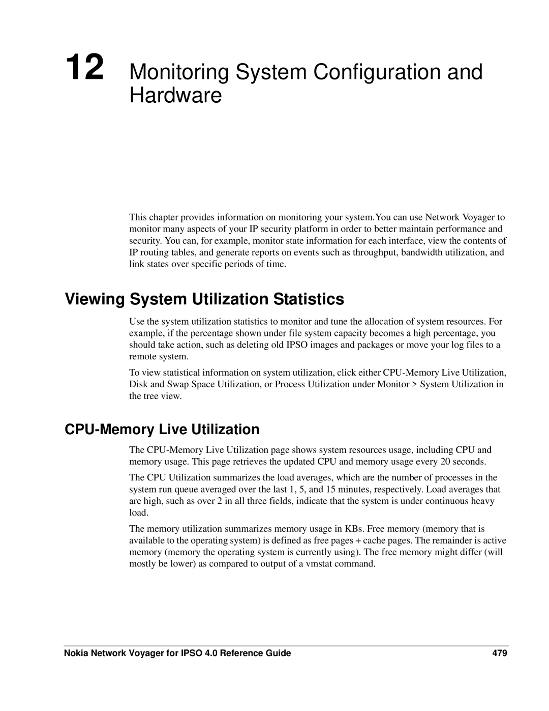 Nokia IPSO 4.0 manual Viewing System Utilization Statistics, CPU-Memory Live Utilization 