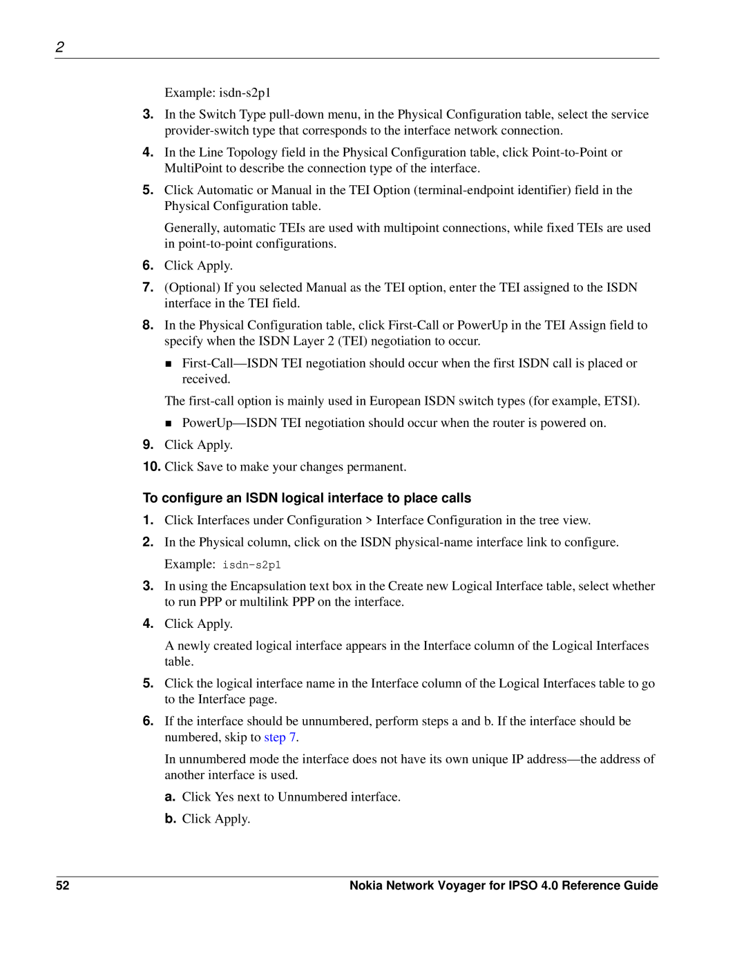 Nokia IPSO 4.0 manual To configure an Isdn logical interface to place calls 