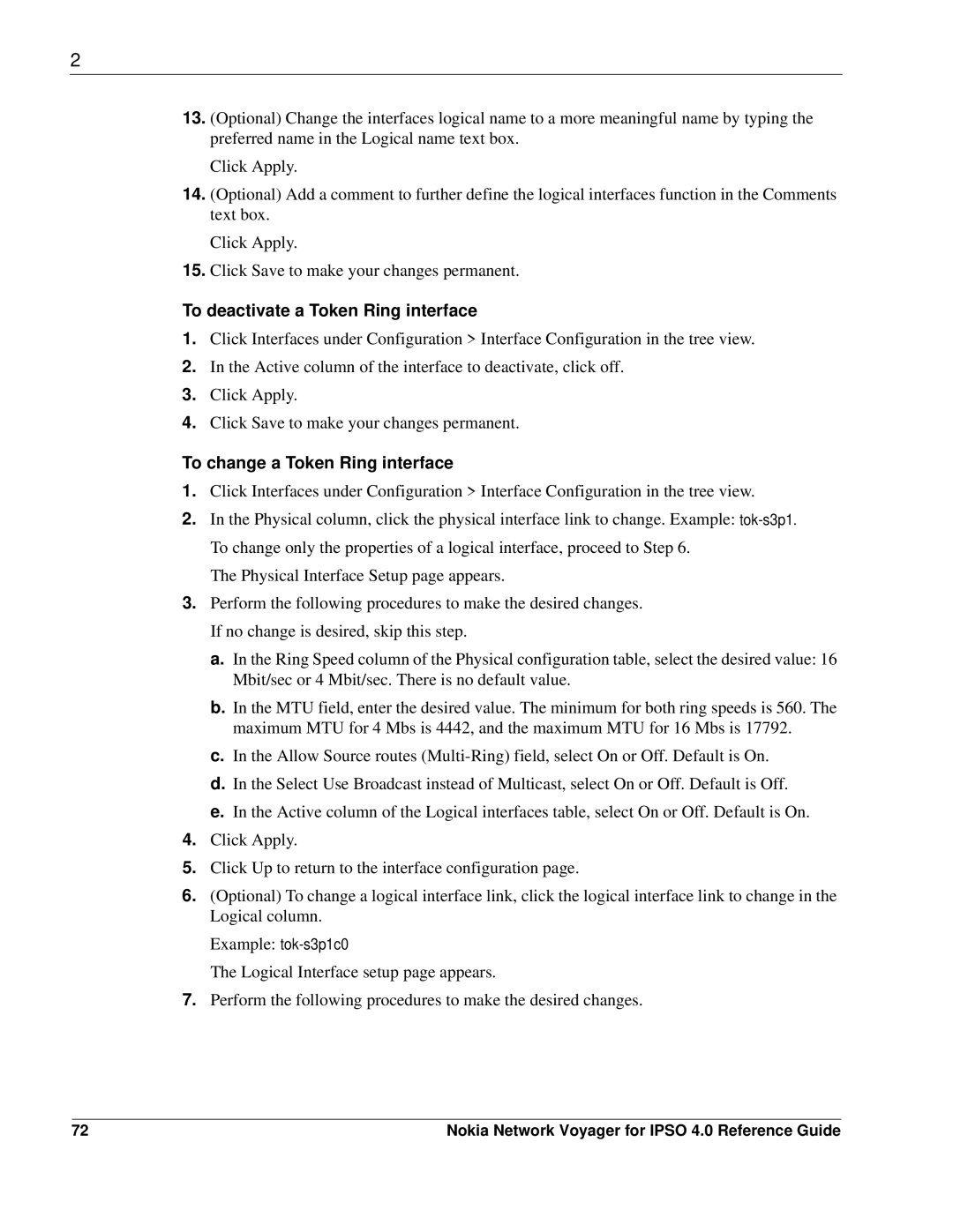 Nokia IPSO 4.0 manual To deactivate a Token Ring interface, To change a Token Ring interface 