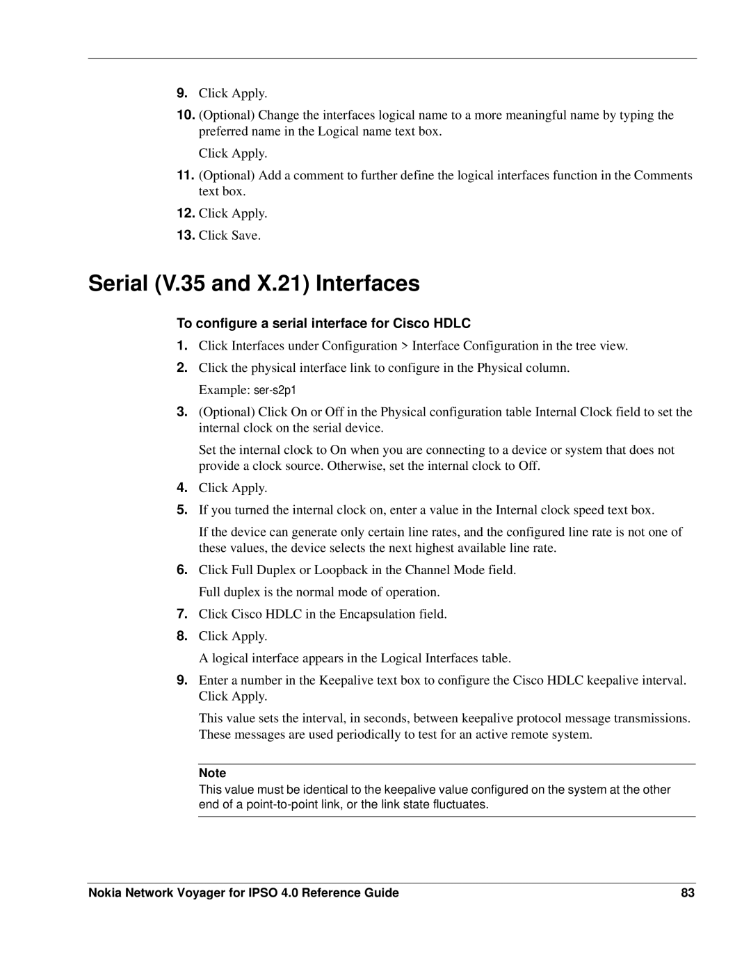 Nokia IPSO 4.0 manual Serial V.35 and X.21 Interfaces, To configure a serial interface for Cisco Hdlc 